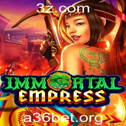 ImmortalEmpress: Uma Jornada Épica com A36BET